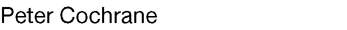 Peter Cochrane BTLaboratories